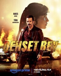 Господин ужас / Dehset Bey